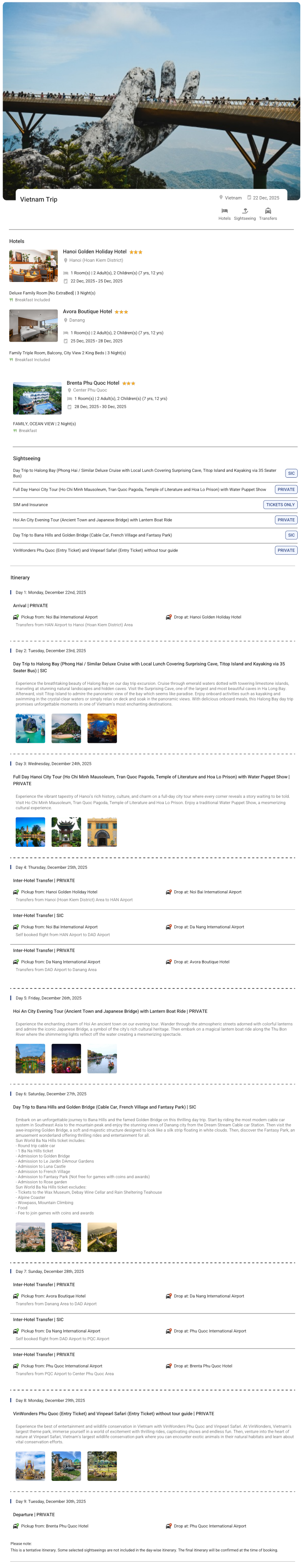 Vietnam 8N9D2 Adults, 2 Kids(7yrs,12yrs), 3 Star Hotel with Breakfast with Transfers Vietnam Holiday Package - RideNow Holidays