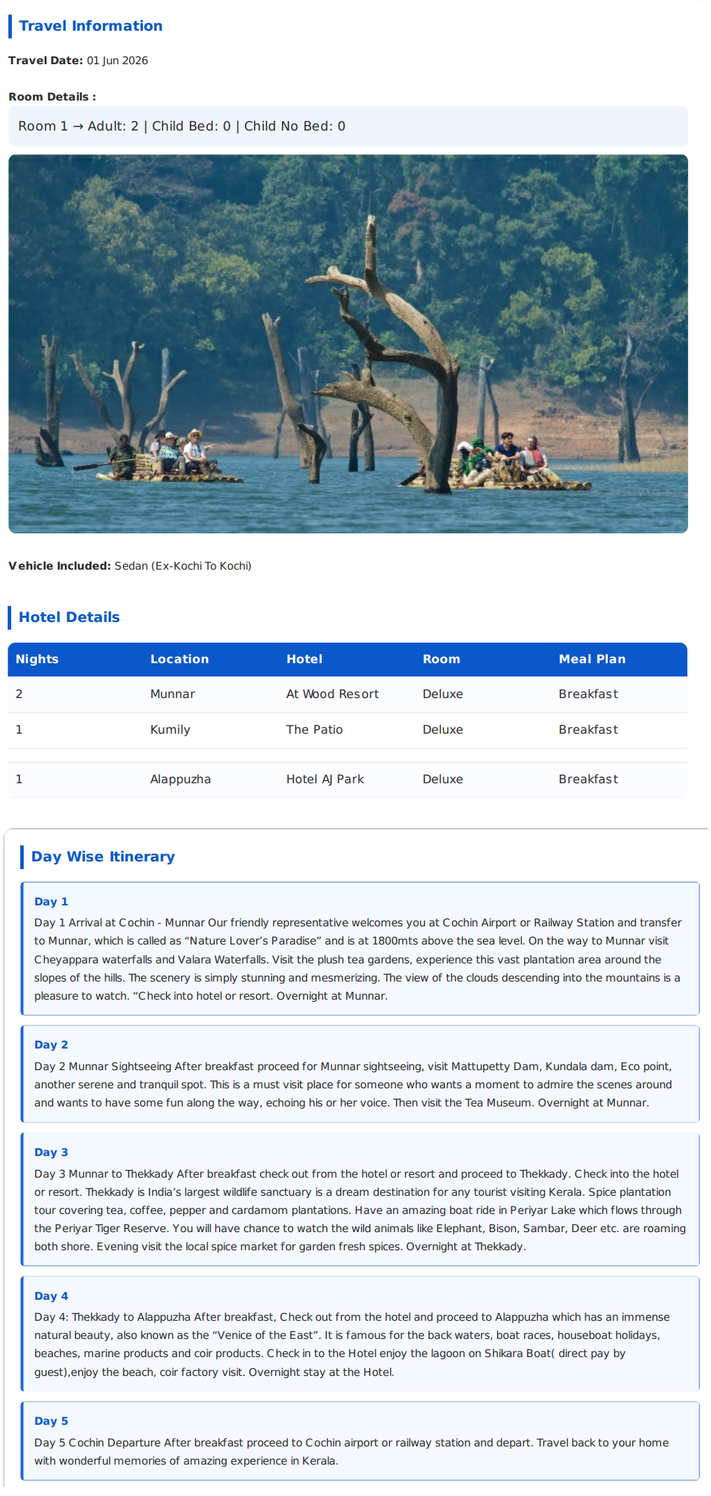 Kerala 4N5D2 Adults, 1 Room with Breakfast, 3 Star Hotel with Transfers Kerala Holiday Package - RideNow Holidays